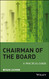 Chairman of the Board: A Practical Guide