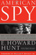 American Spy: My Secret History in the CIA Watergate and Beyond