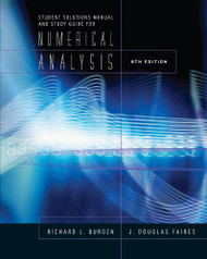 Student Solutions Manual With Study Guide For Numerical  - by Richard Burden