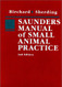 Saunders Manual of Small Animal Practice by Stephen Birchard