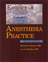 Essence of Anesthesia Practice by Lee Fleisher