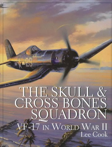 Skull and Crossbones Squadron: VF-17 in World War II