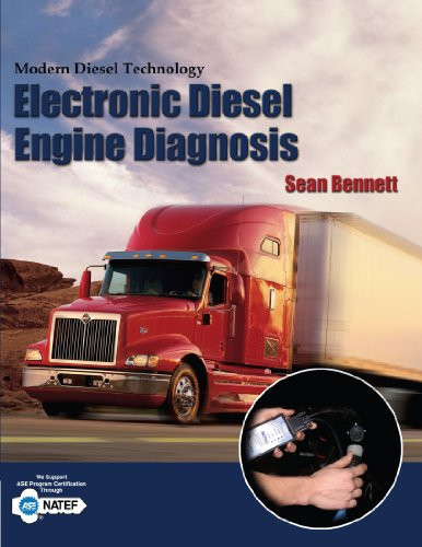 Modern Diesel Technology: Electronic Diesel Engine Diagnosis  - by Sean Bennett
