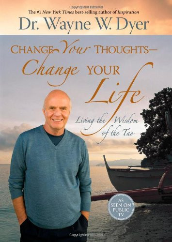 Change Your Thoughts - Change Your Life