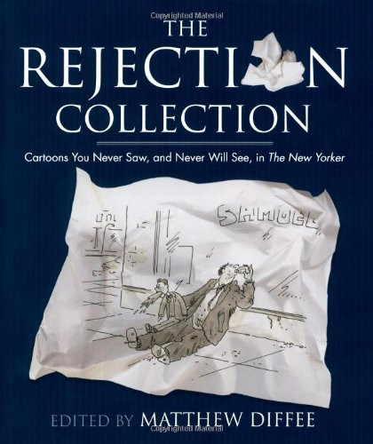 Rejection Collection