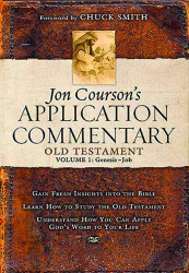Jon Courson's Application Commentary: Volume 1 Old Testament