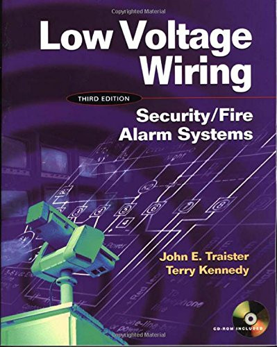 Low Voltage Wiring: Security/Fire Alarm Systems