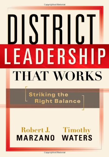 District Leadership That Works: Striking the Right Balance