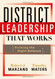 District Leadership That Works: Striking the Right Balance