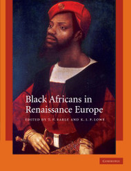 Black Africans in Renaissance Europe