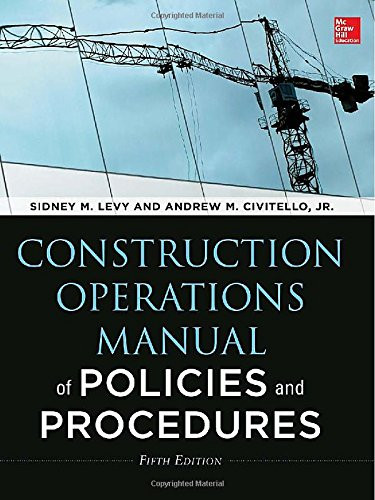 Construction Operations Manual of Policies and Procedures