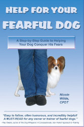 Help For Your Fearful Dog by Nicole Wilde