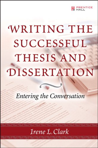 Writing the Successful Thesis and Dissertation