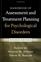 Handbook of Assessment and Treatment Planning for Psychological Disorders