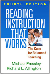 Reading Instruction That Works: The Case for Balanced Teaching