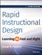 Rapid Instructional Design: Learning ID Fast and Right