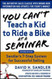 You Can't Teach A Kid to Ride A Bike At A Seminar