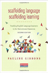 Scaffolding Language Scaffolding Learning