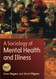 Sociology of Mental Health and Illness