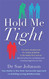 Hold Me Tight