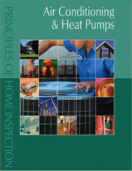 Principles of Home Inspection  Air Conditioning & Heat Pumps