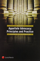 Appellate Advocacy: Principles and Practice