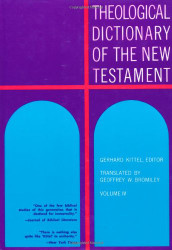 Theological Dictionary of the New Testament (Volume IV)