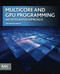 Multicore and GPU Programming