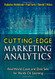 Cutting Edge Marketing Analytics