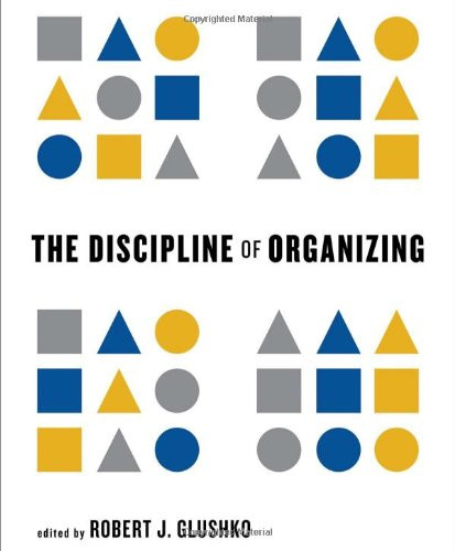 Discipline of Organizing