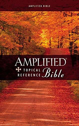 Amplified Topical Reference Bible by Zondervan
