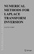 Numerical Methods for Laplace Transform Inversion