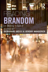 Reading Brandom: On Making It Explicit