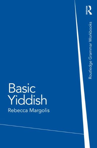 Basic Yiddish: A Grammar and Workbook (Grammar Workbooks)