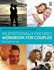 Emotionally Focused Workbook for Couples: The Two of Us