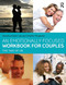Emotionally Focused Workbook for Couples: The Two of Us