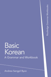 Basic Korean: A Grammar and Workbook (Grammar Workbooks)