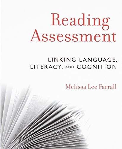 Reading Assessment: Linking Language Literacy and Cognition