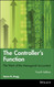 Controller's Function: The Work of the Managerial Accountant