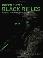 Green Eyes and Black Rifles