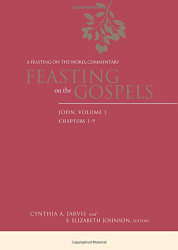 Feasting on the Gospels-John Volume 1