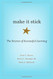 Make It Stick: The Science of Successful Learning