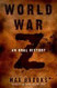 World War Z - An Oral History Of The Zombie War