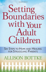 Setting Boundaries with Your Adult Children