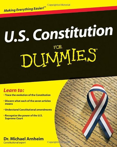 U.S Constitution For Dummies by Arnheim Michael