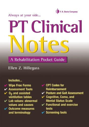 PT Clinical Notes: A Rehabilitation Pocket Guide