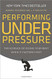 Performing Under Pressure