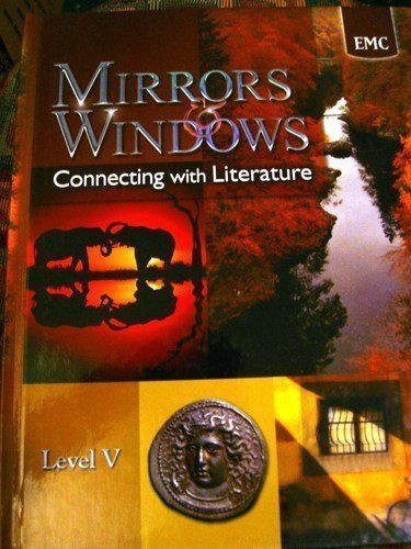 Mirrors and Windows Connecting with Literature Level 5  - by EMC Publishing