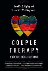 Couple Therapy: A New Hope-Focused Approach