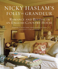 Nicky Haslam's Folly De Grandeur